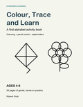 Colour, Trace and Learn ages 4–6 printable activity pack